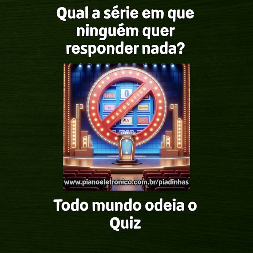 Qual a série em que ninguém quer responder nada?

Todo mundo odeia o Quiz